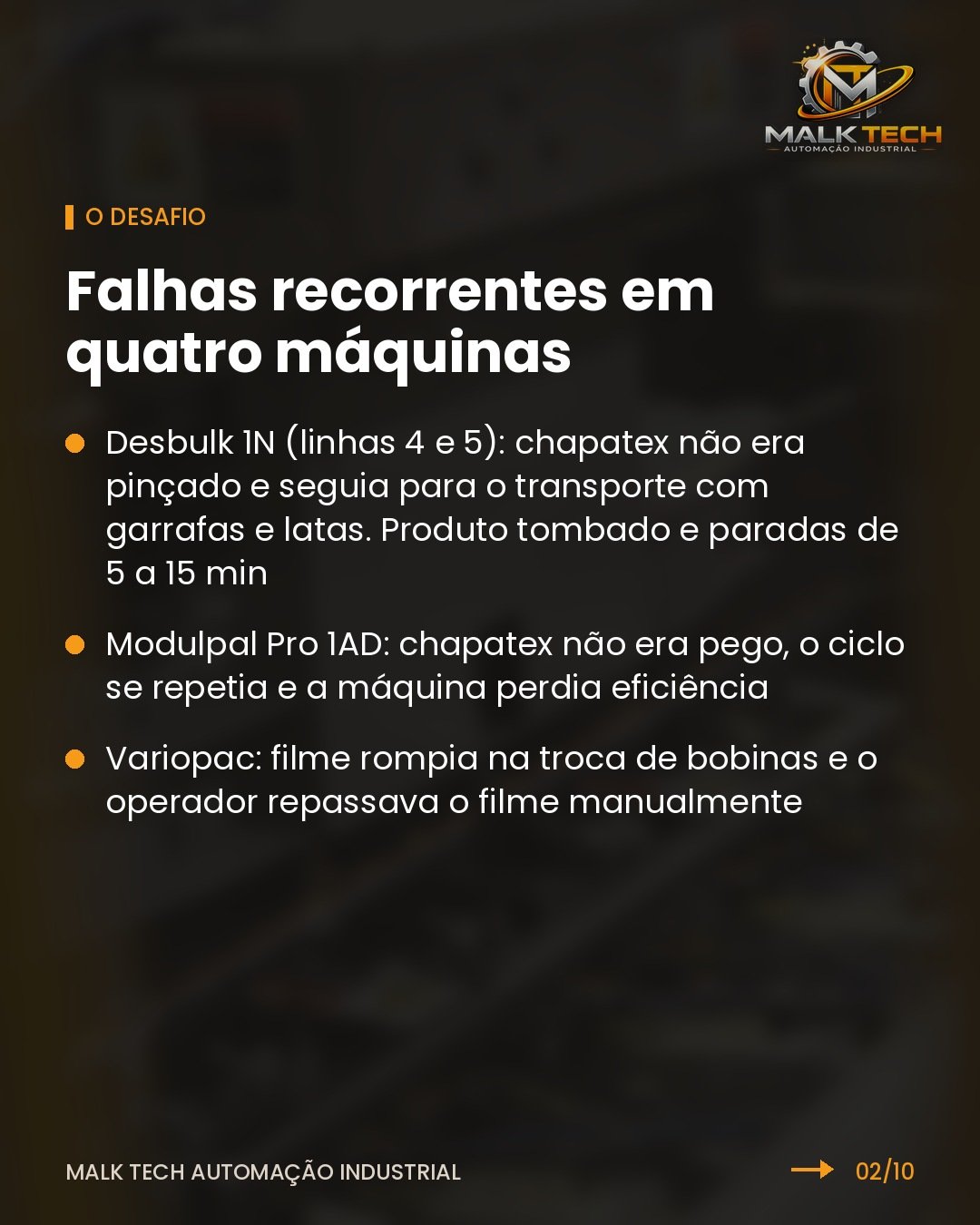 O desafio: falhas recorrentes em quatro máquinas Krones