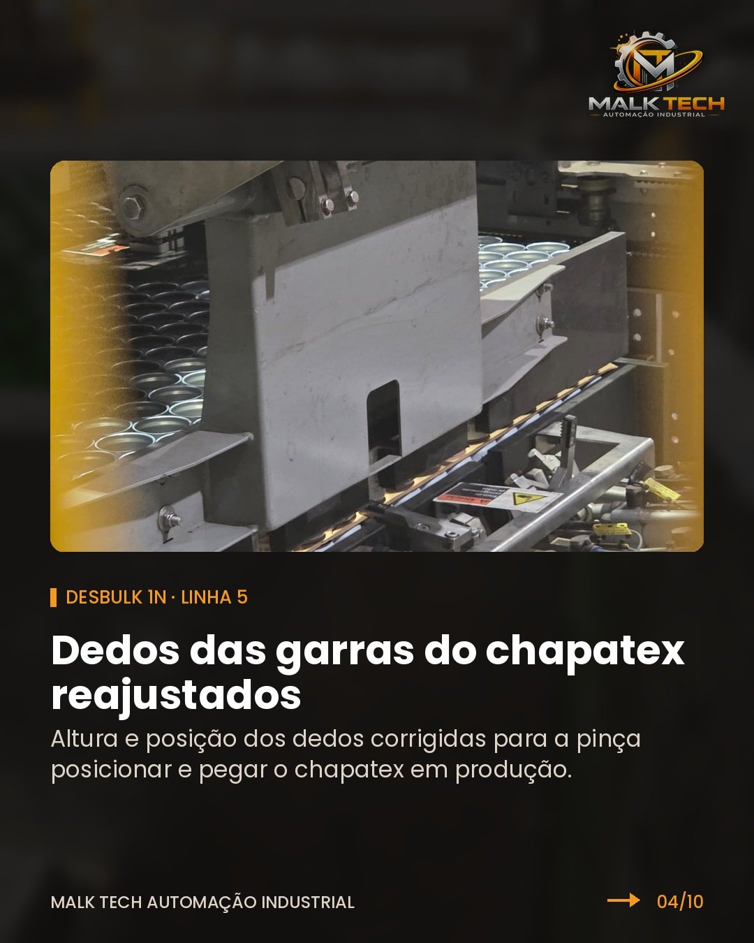 Desbulk 1N da linha 5: dedos das garras do chapatex reajustados