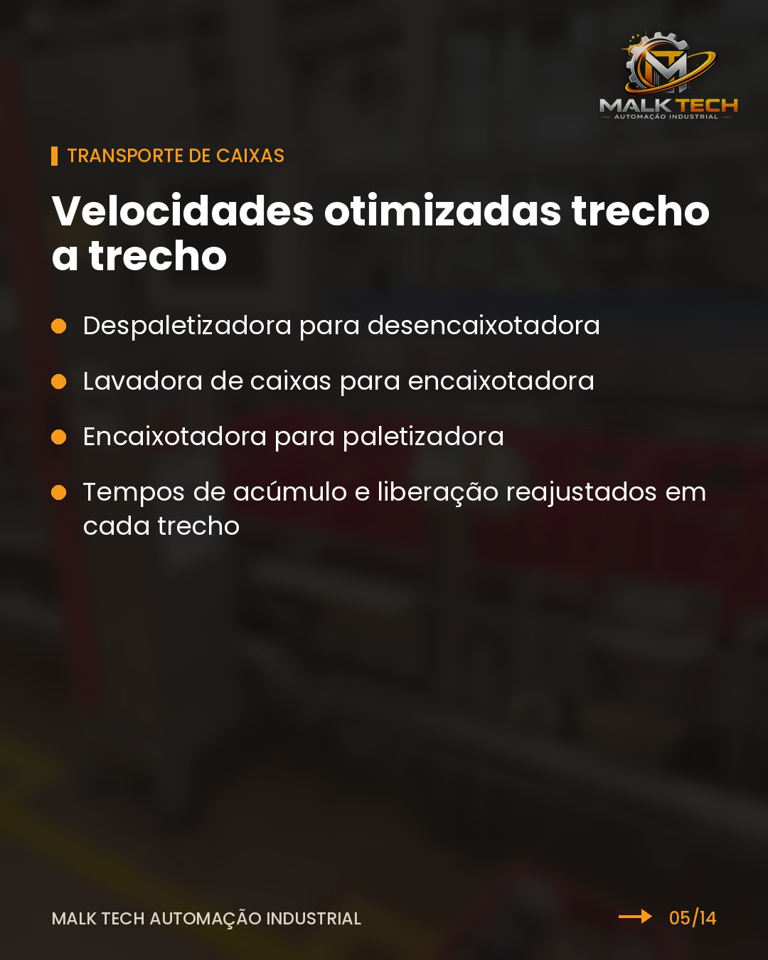 Velocidades do transporte de caixas otimizadas trecho a trecho