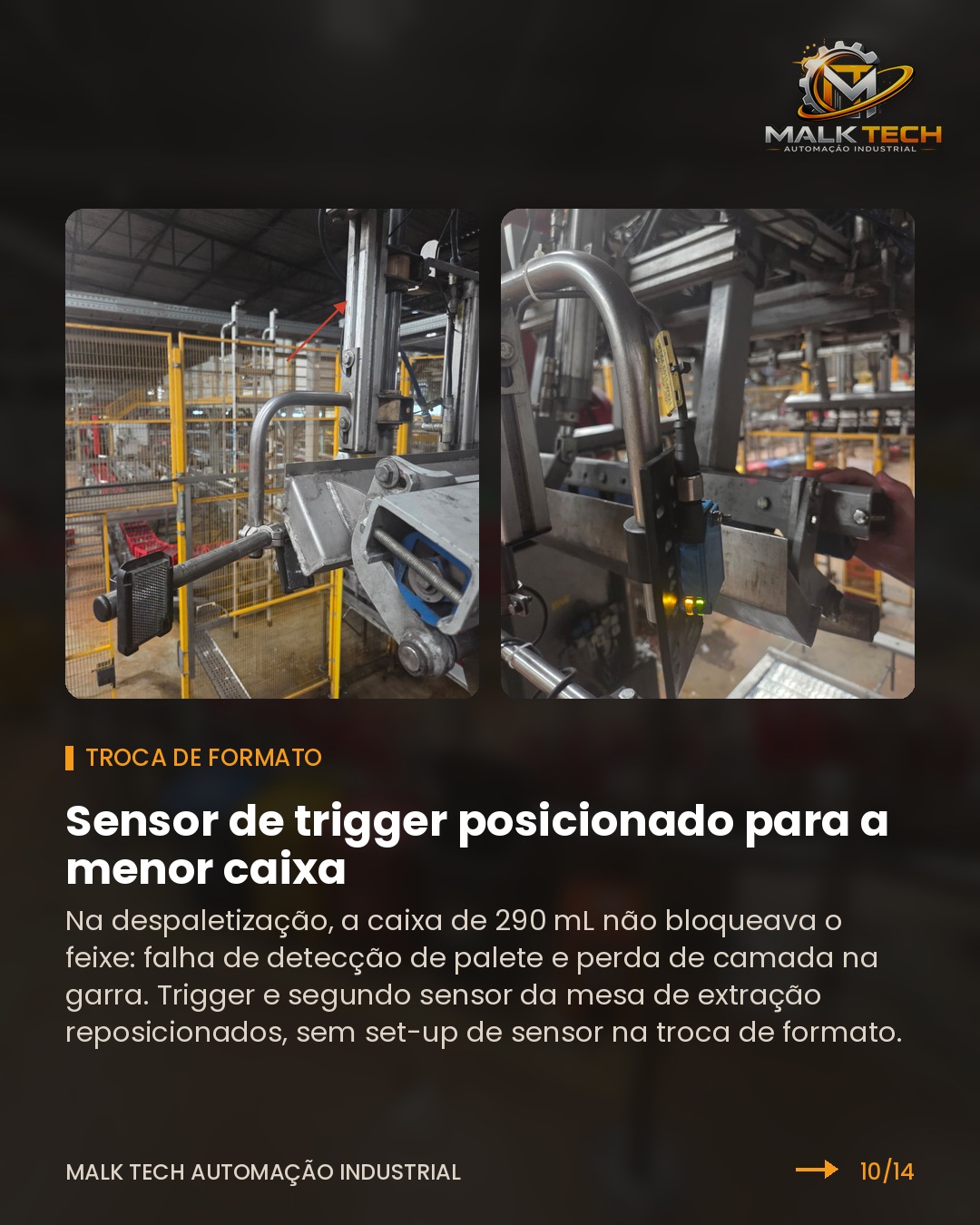 Sensor de trigger reposicionado para a menor caixa
