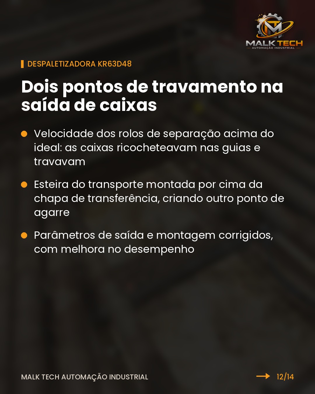Despaletizadora: dois pontos de travamento na saída de caixas