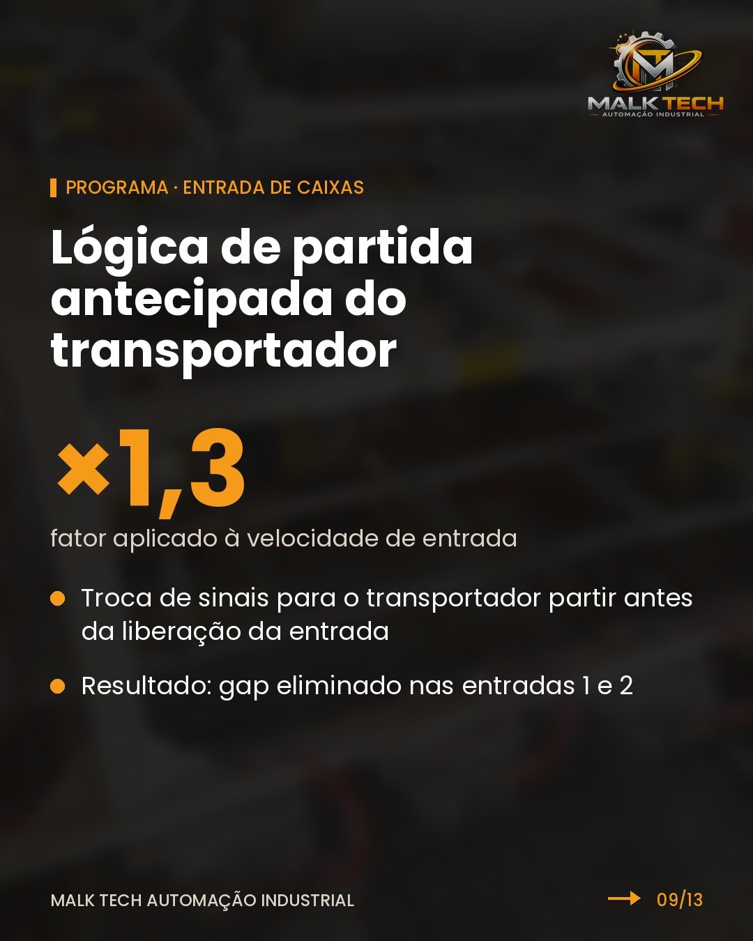 Lógica de partida antecipada do transportador com fator 1,3