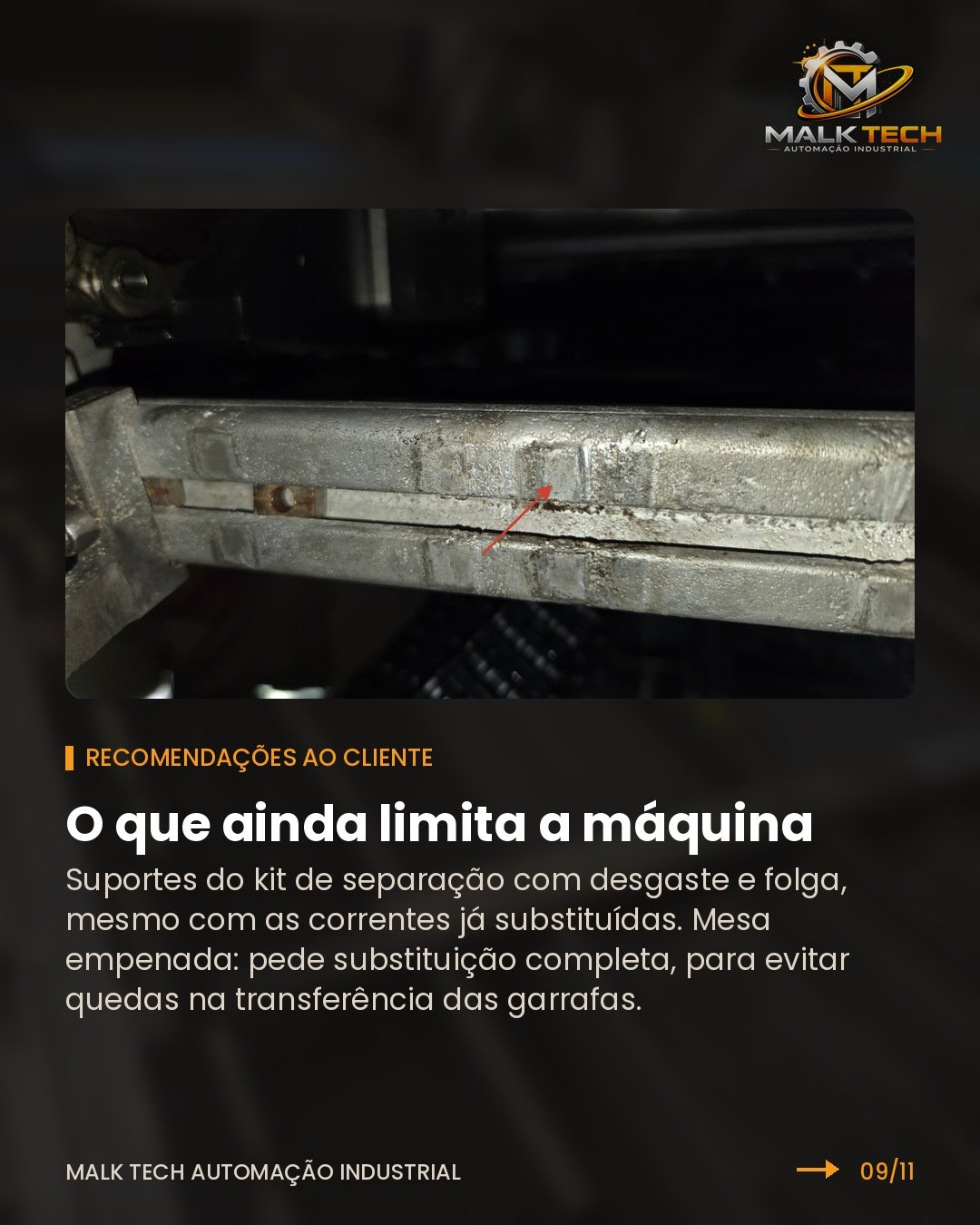 Recomendações: suportes do kit de separação com desgaste e mesa empenada