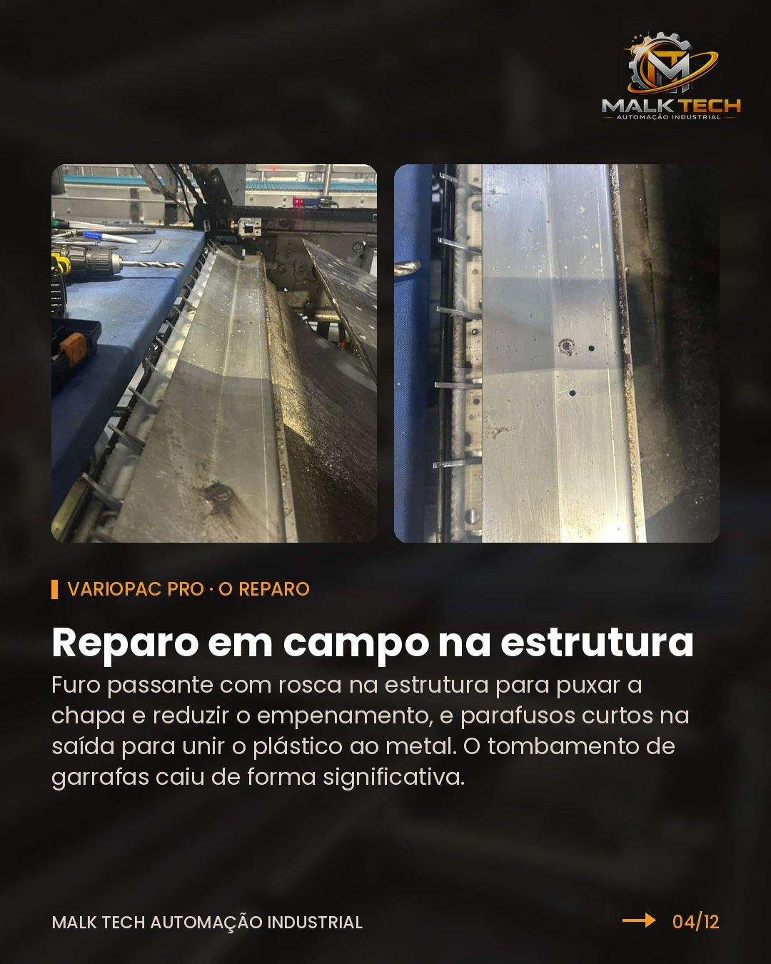 Reparo em campo na estrutura da Variopac Pro